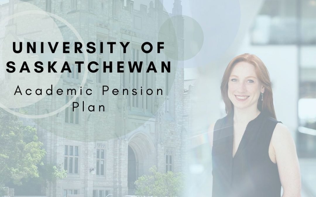 University of Saskatchewan Pension Plan: The Academic Money Purchase Plan